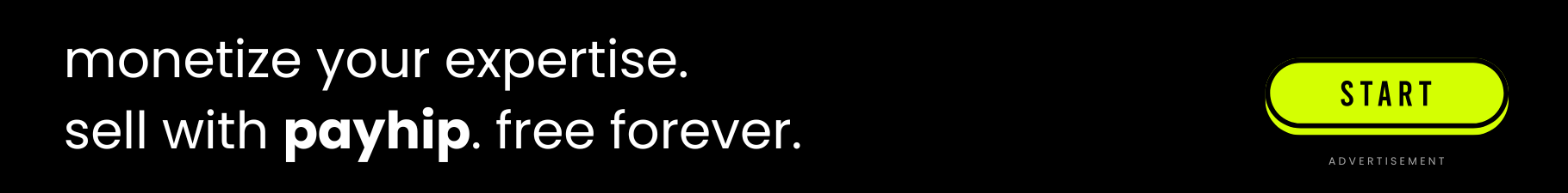 monetize your expertise. sell with payhip. fee forever. start